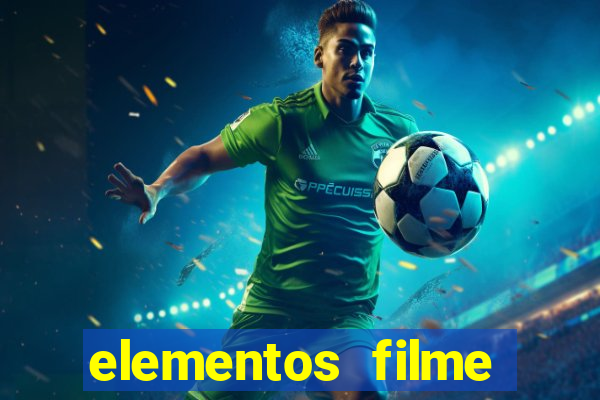 elementos filme completo dublado